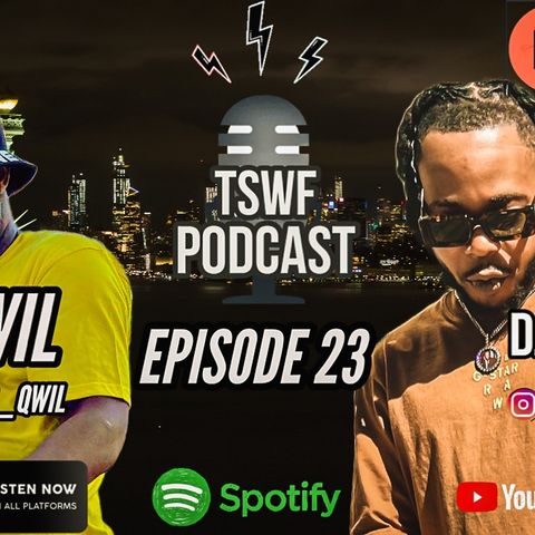 TSWF EPISODE 23: QWIL INTERVIEW