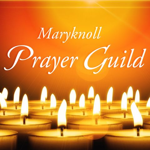 Maryknoll Prayer Guild, December 2021