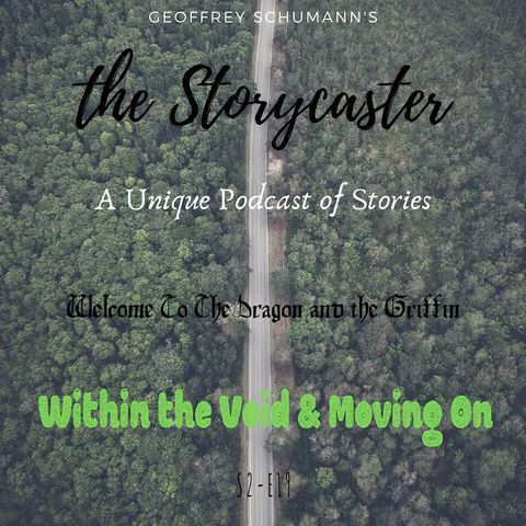 S2 - E19 WITHIN THE VOID AND MOVING ON