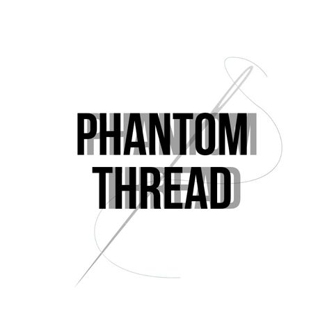 EP. 5 - Phantom Thread