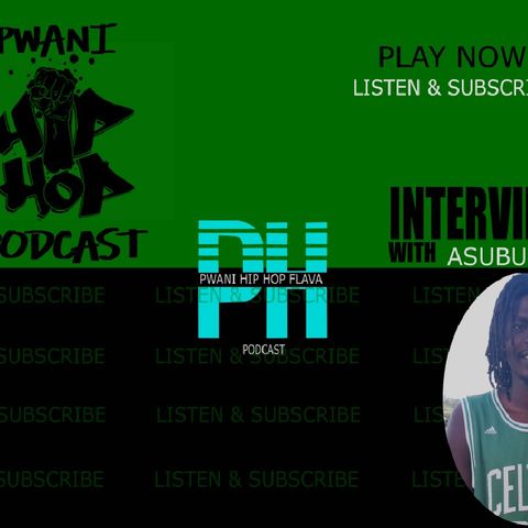 Pwani Hiphop PODCAST Interview With Asubuhi