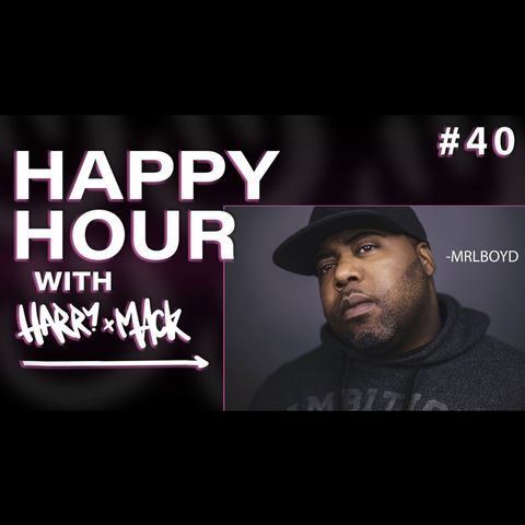 Friday Night Freestyles ft. MrLBoyd - Happy Hour With Harry Mack LIVE #40