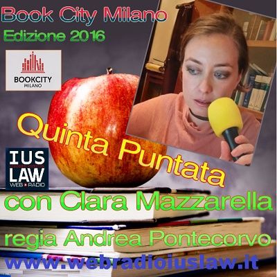 QUINTA Puntata: BookCity Milano edizione 2016, il resoconto By Clara Mazzarella