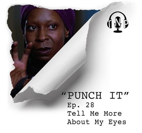 Punch It 28 - Tell Me More About My Eyes