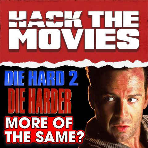 Is Die Hard 2 More of The Same? - Talking About Tapes (#188)