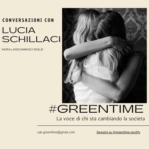 #Greentime - 08 - Non Lasciamoci Sole