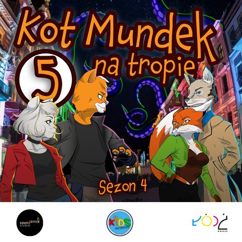 😺 Kot Mundek na tropie: Legenda - odc. 5 | sezon 4 | słuchowisko