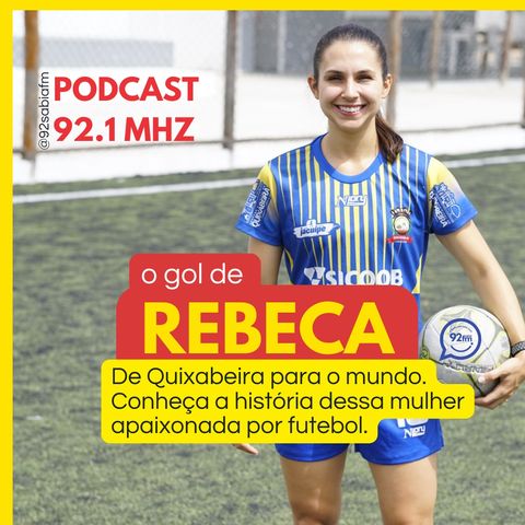 Rebeca cita Copa Jacuípe de Futebol Feminino na história de golaço