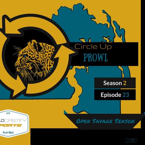 Circle Up Prowl - Season 2 - Episode 23  - Open Savage Season