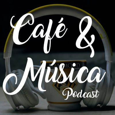 CAFÉ Y MÚSICA PODCAST #1