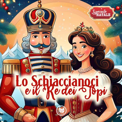 Lo Schiaccianoci e il Re dei Topi | Fiabe per bambini | Favole raccontate | SPECIALE NATALE | Età 4+