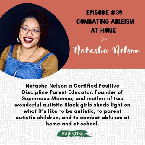 39. Combating Ableism at Home with Natasha Nelson