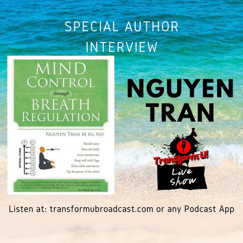 Episode 38: Mind Control Yoga with Nguyen Tran