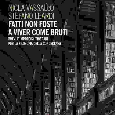 Nicla Vassallo "Fatti non foste a viver come bruti"