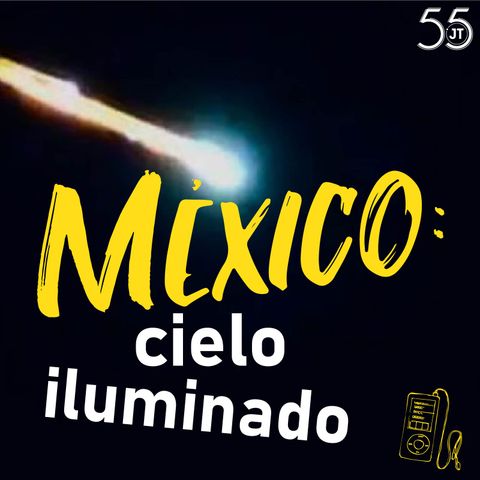 Meteorito en México: noche iluminada