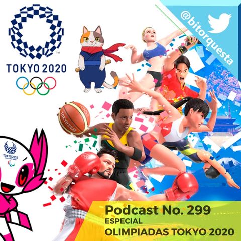 299 - Especial Olimpiadas TOKYO 2020+1