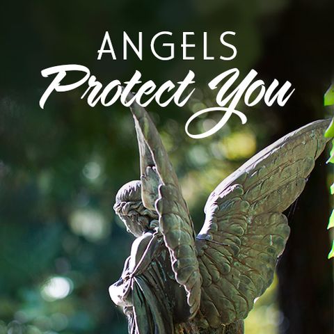 Angels Protect You