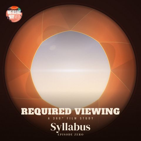 Required Viewing 00: Syllabus