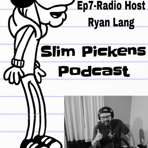 Ep7-Radio Host Ryan Lang