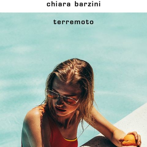 Chiara Barzini "Terremoto"