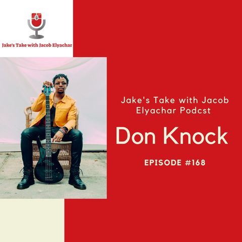 Episode #168: Don Knock VISITS