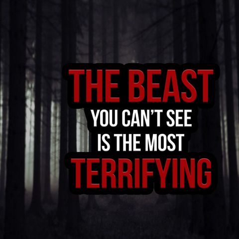 The Beast You Can't See