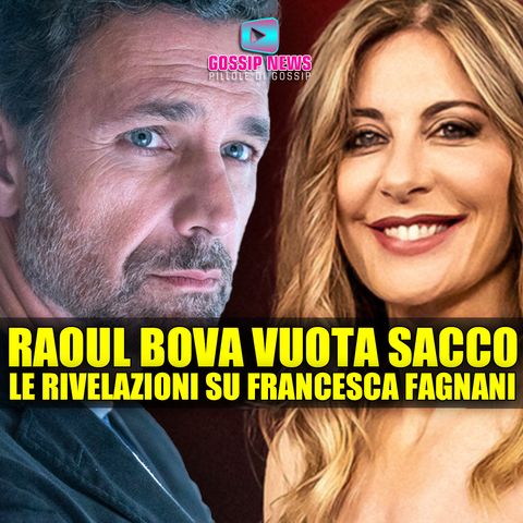 Raoul Bova Vuota il Sacco: Le Rivelazioni su Francesca Fagnani!