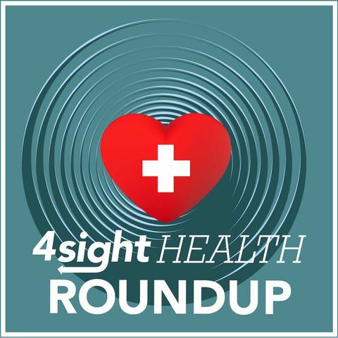 4sight Roundup: News on 4-26-2024 - How We Treat Our Most Vulnerable Patient Populations