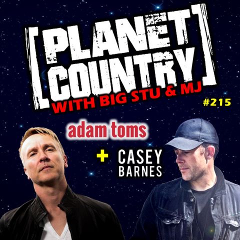 #215 - All We Need To Know-Adam Toms + Casey Barnes Interview