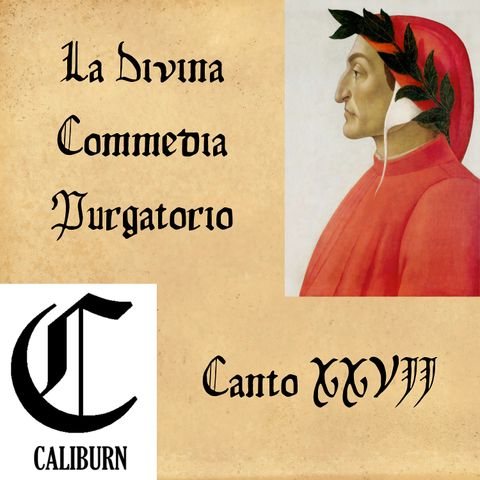 Purgatorio - canto XXVII - Lettura e commento
