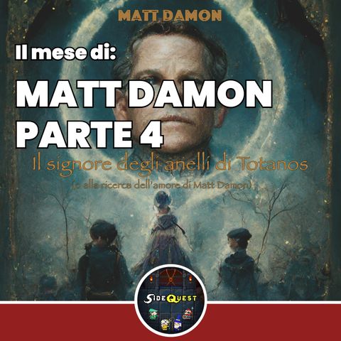 Il mese di Matt Damon - Parte 4