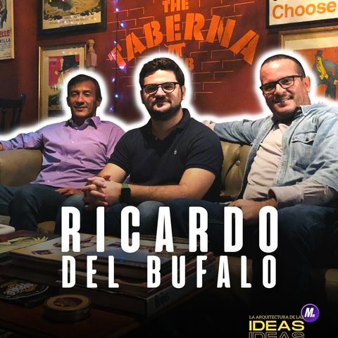 Ricardo Del Bufalo La Arquitectura de la Risa - CAP58