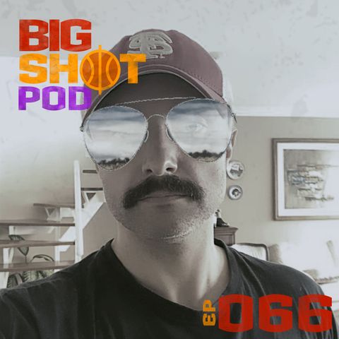 #066 - Big(shot)gode