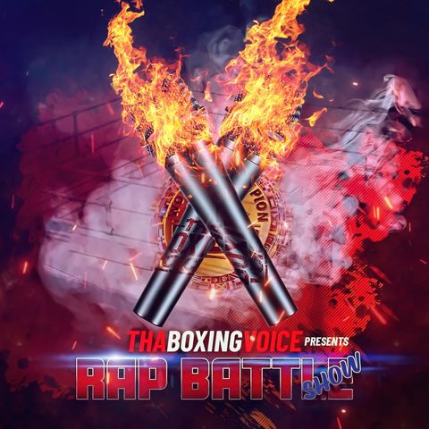 🚨Thaboxingvoice Rap Battle: 🎤Boxing Bars 🎧
