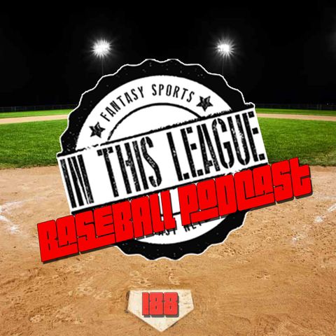 Episode 188 - Mock Draft 4.0 12 Team With OBP And QS