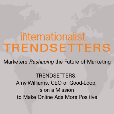 Trendsetters: Amy Williams, CEO of Good-Loop, is on a Mission to Make Online Ads More Positive