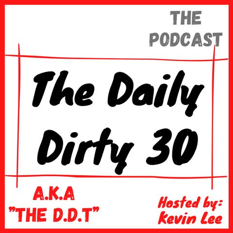 Ep 23 | The Daily Dirty 30 | A Day Full of Surprises!