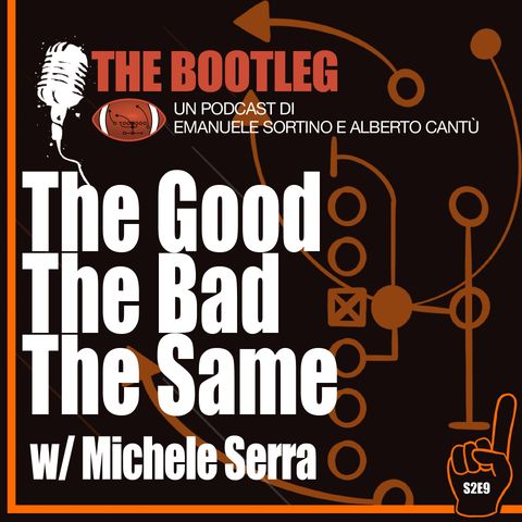 The Bootleg S02E09 - The Good, The Bad, The Same