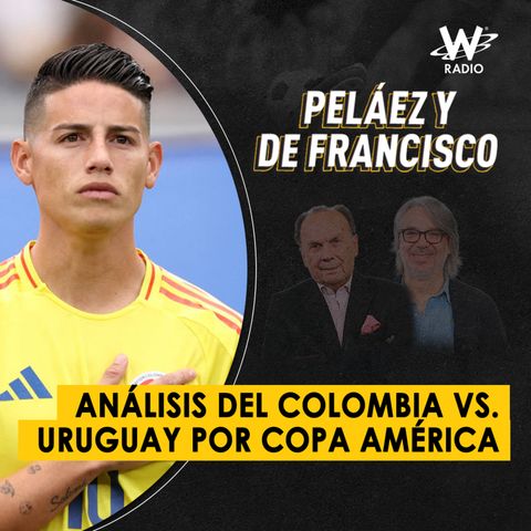 Análisis del Colombia vs. Uruguay por Copa América