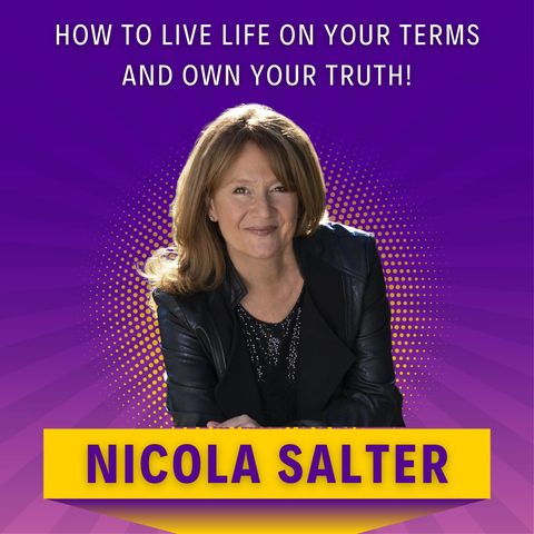 How to Live Life on YOUR Terms and Own Your Truth!