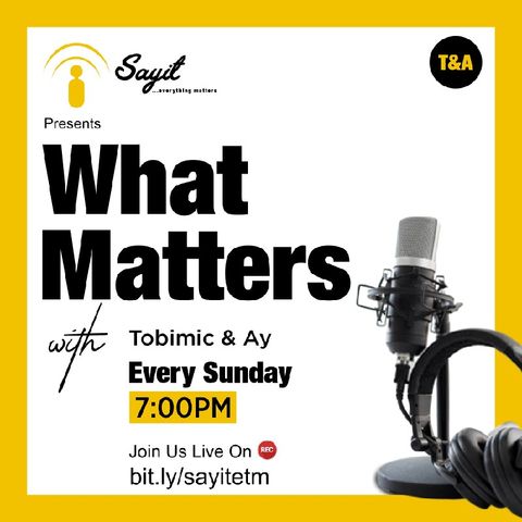 Episode 3 - What Matters: Relationship