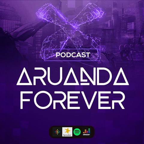 Aruanda Forever EP02