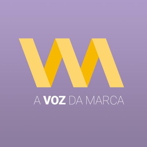 AVozDaMarca#17 - Como produzir o podcast de sua marca