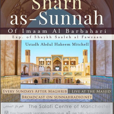 21 - Sharh as-Sunnah of Barbahaaree - Abdulhakim Mitchell | Manchester