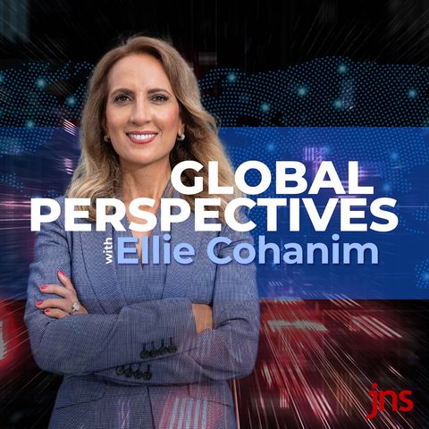Global Perspectives w/ Ellie Cohanim and guest Mark Levin, Ep. 19