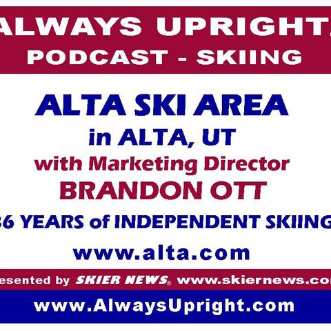 Update at Alta, UT with Brandon Ott, Marketing - Summer 2023