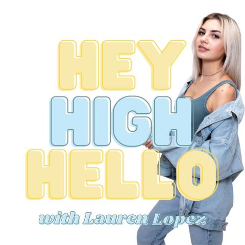 001. Hey, High, Hello! Introducing the Show