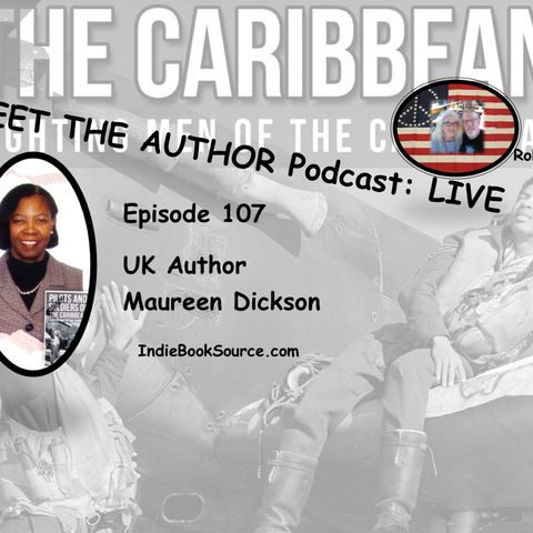 PILOTS OF THE CARIBBEAN - Episode 107 - MAUREEN DICKSON