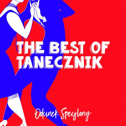 Odcinek 14 - The best of Tanecznik