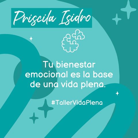 Taller vida plena con Priscila Isidro